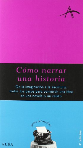 Libro Como Narrar Una Historia: De La Imaginac