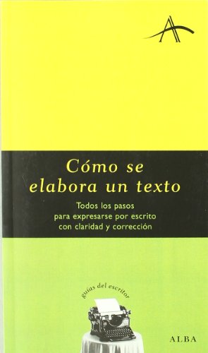 Libro Como Se Elabora Un Texto: Todos Los Paso