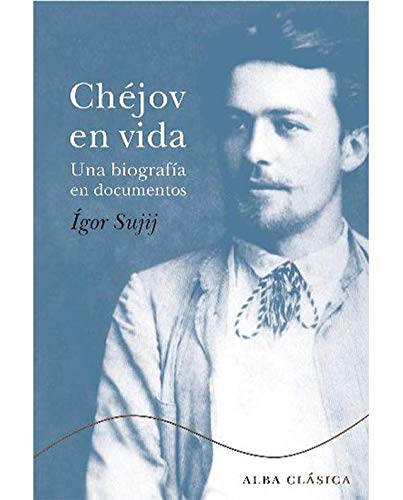 Chejov En Vida, Una Biografia En Documen - Icaro Libros