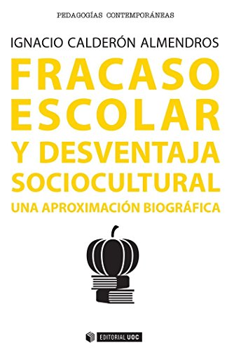 Libro Fracaso Escolar Y Desventaja Sociolcultu