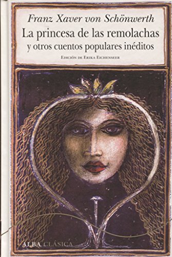 La Princesa De Las Remolachas Y Otros Cu - Icaro Libros