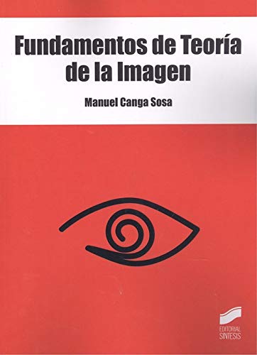 FUNDAMENTOS DE TEORIA DE LA IMAGEN - Icaro Libros