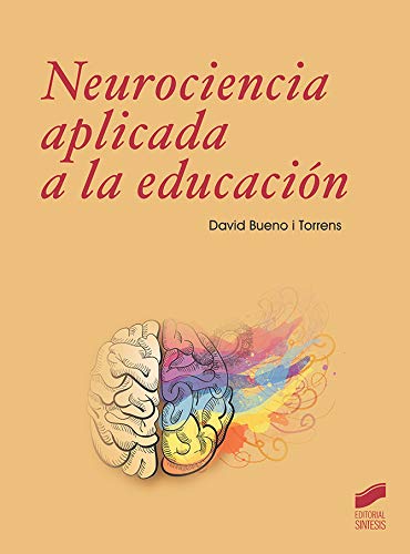 Neurociencia Aplicada A La Educacion - Icaro Libros