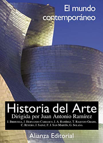 Libro Historia Del Arte, El Mundo Contemporane