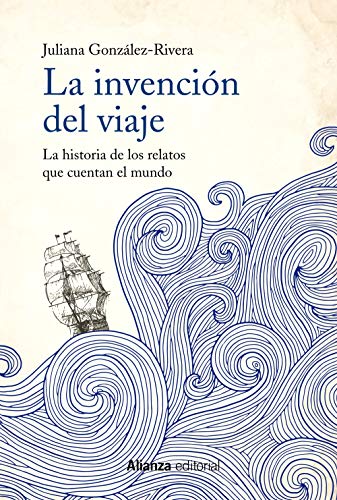 Libro La Invencion Del Viaje La Historia De Lo