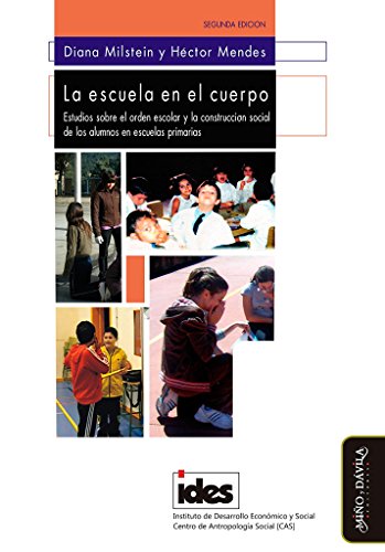 Libro La Escuela En El Cuerpo: Estudios Sobre