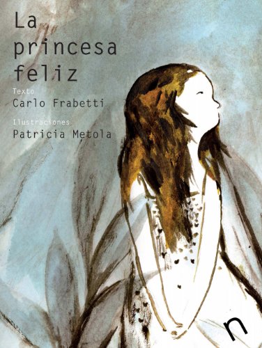 La Princesa Feliz - Icaro Libros