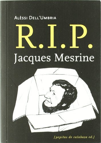 R.I.P. Jacques Mesrine - Icaro Libros