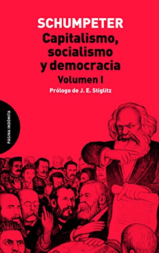 Libro Capitalismo, Socialismo Y Democracia V.1