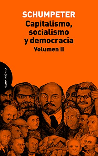 Capitalismo, Socialismo Y Democracia V.2 - Icaro Libros
