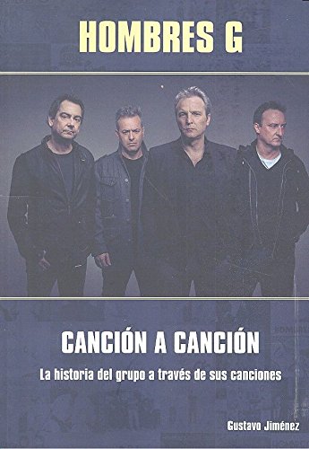 Hombres G, Cancion A Cancion - Icaro Libros