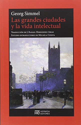 Las Grandes Ciudades Y La Vida Intelectu