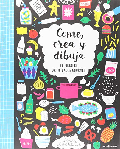 Libro Come, Crea Y Dibuja, Libro De Actividade