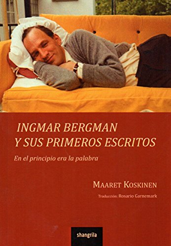 Libro Ingmar Bergman Y Sus Primeros Escritos