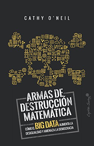 Armas De Destruccion Matematica - Icaro Libros