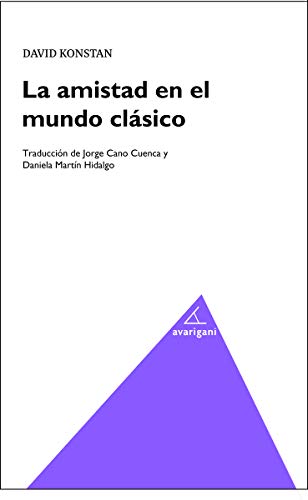 La Amistad En El Mundo Clasico - Icaro Libros