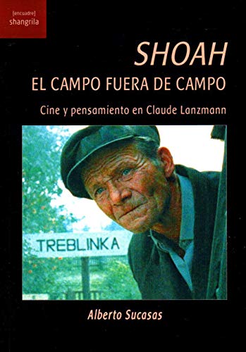 Shoah, El Campo Fuera De Campo - Icaro Libros