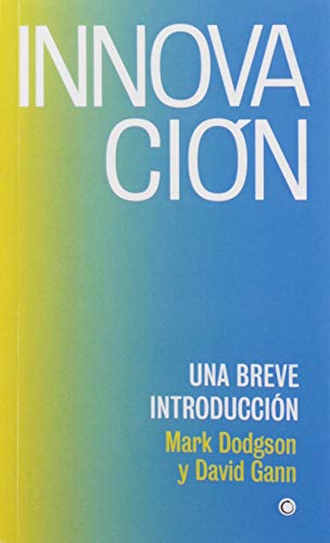 Innovacion, Una Breve Introduccion - Icaro Libros