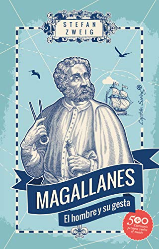 Libro Magallanes, El Hombre Y Su Gesta