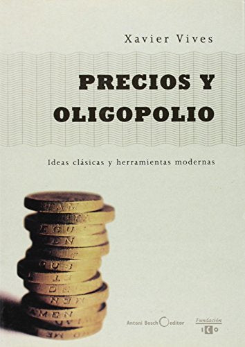 Libro Precios Y Oligopolio