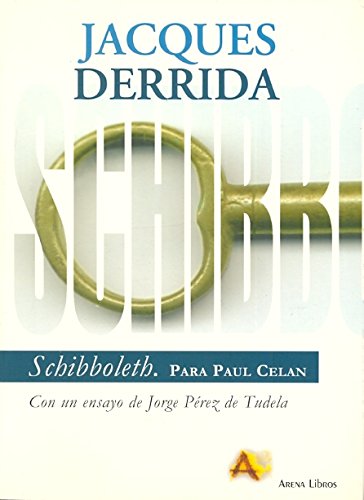 SCHIBBOLETH. PARA PAUL CELAN - Icaro Libros