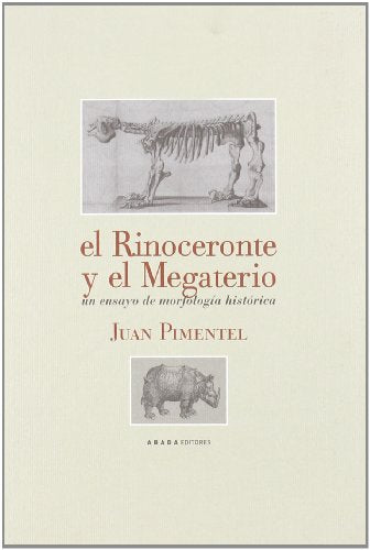 El Rinoceronte Y El Megaterio - Icaro Libros