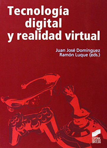 Tecnologia Digital Y Realidad Virtual - Icaro Libros