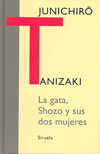 La Gata, Shozo Y Sus Dos Mujeres - Icaro Libros