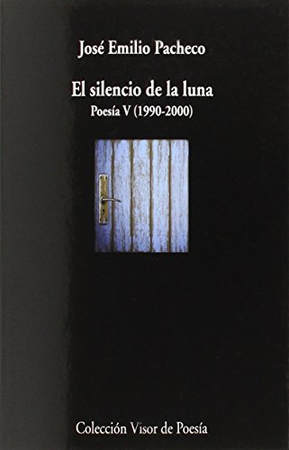 El Silencio De La Luna Poesia Y 1990-200 - Icaro Libros