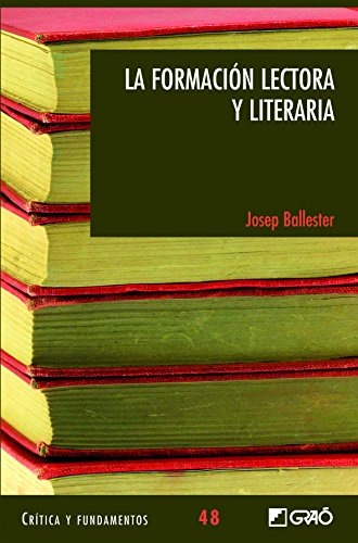 La Formacion Lectora Y Literaria - Icaro Libros
