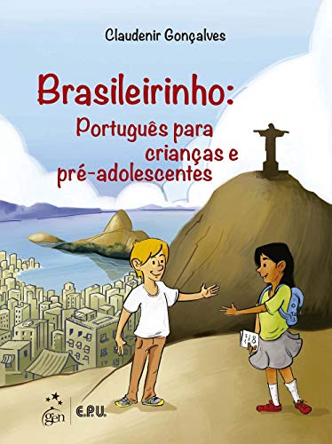 Brasileirinho. Portugues Para Criancas E - Icaro Libros