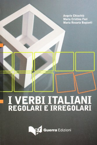 I Verbi Italiani Regolaire E Irregolari