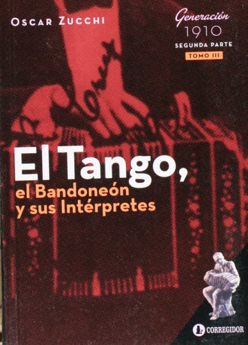 Libro El Tango El Bandoneon Y Sus Int.Tom Iii
