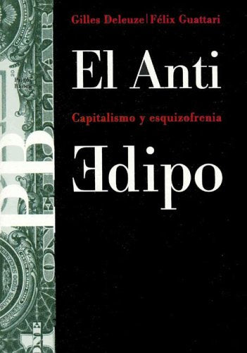 El Anti Edipo Capitalismo Y Esquizofreni - Icaro Libros