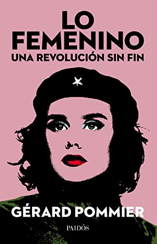 Libro Lo Femenino Una Revolucion Sin Fin