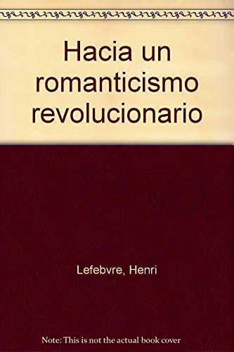 Libro Hacia Un Romanticismo Revolucionario