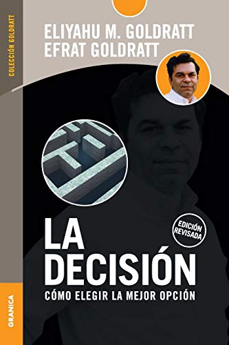 La Decision, Como Elegir La Mejor Opcion - Icaro Libros