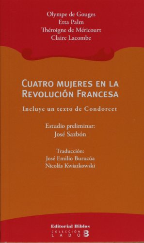 Cuatro Mujeres En La Revolucion Francesa