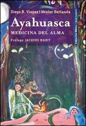 Ayahuasca Medicina Del Alma - Icaro Libros
