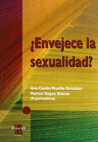 Libro ¿Envejece La Sexualidad?