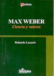 Libro Max Weber, Ciencia Y Valores