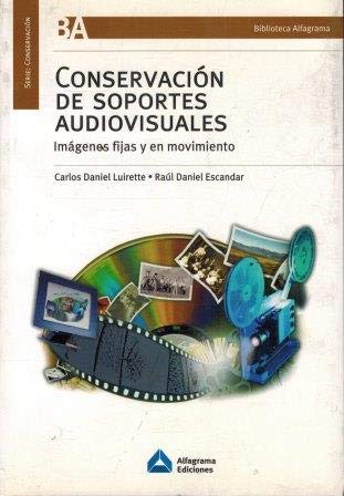 Conservacion De Soportes Audiovisuales - Icaro Libros