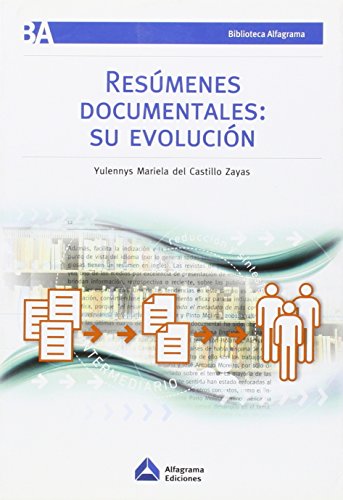 Resumenes Documentales: Su Evolucion - Icaro Libros