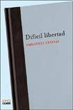 Dificil Libertad. 2 Ed.