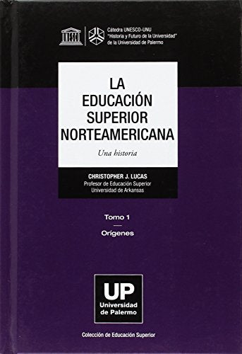 Libro La Educacion Superior Norteamericana T 1