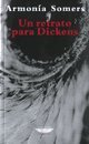 Libro Un Retrato Para Dickens