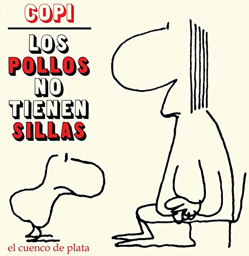 Libro Los Pollos No Tienen Sillas