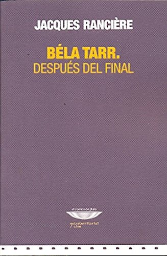 Bela Tarr, Despues Del Final - Icaro Libros