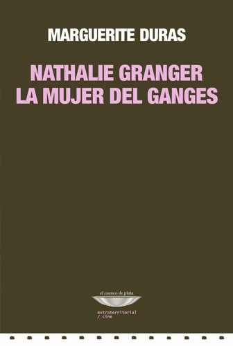 Natahalie Granger La Mujer Del Ganges - Icaro Libros