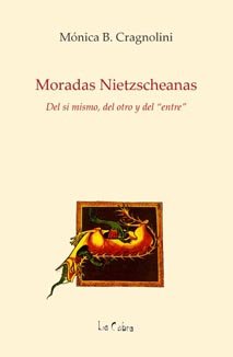 Libro Moradas Nitzscheanas Del Si Mismo, Del O